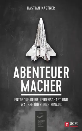 Kästner | Abenteuer Macher | E-Book | www.sack.de