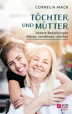 Mack |  Töchter und Mütter | eBook | Sack Fachmedien