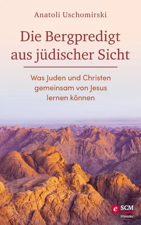 Uschomirski | Die Bergpredigt aus jüdischer Sicht | E-Book | www.sack.de