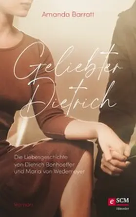 Barratt |  Geliebter Dietrich | eBook | Sack Fachmedien
