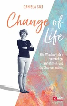Sixt |  Change of Life | eBook | Sack Fachmedien