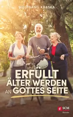 Kraska | Erfüllt älter werden an Gottes Seite | E-Book | www.sack.de