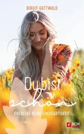 Gottwald |  Du bist schön | eBook | Sack Fachmedien