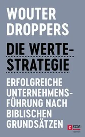Droppers |  Die Werte-Strategie | eBook | Sack Fachmedien
