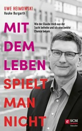 Heimowski |  Mit dem Leben spielt man nicht | eBook | Sack Fachmedien