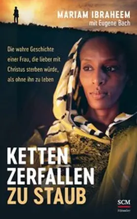 Ibraheem |  Ketten zerfallen zu Staub | eBook | Sack Fachmedien