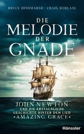 Hindmarsh / Borlase | Die Melodie der Gnade | E-Book | sack.de