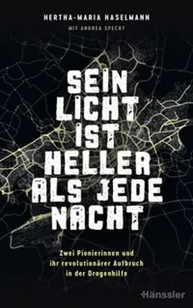 Haselmann | Sein Licht ist heller als jede Nacht | E-Book | www.sack.de