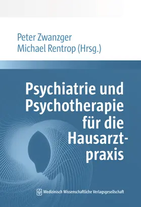Zwanzger / Rentrop |  Psychiatrie und Psychotherapie für die Hausarztpraxis | Buch |  Sack Fachmedien
