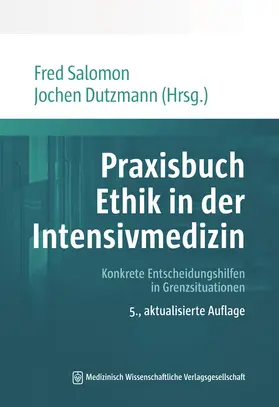 Salomon / Dutzmann | Praxisbuch Ethik in der Intensivmedizin | Buch | 978-3-7753-0013-1 | www.sack.de