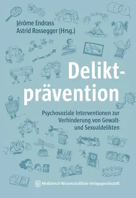 Endrass / Rossegger |  Deliktprävention | Buch |  Sack Fachmedien