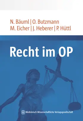 Heberer / Hüttl / Eicher |  Recht im OP | Buch |  Sack Fachmedien