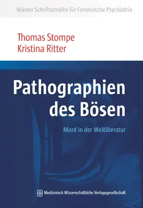 Stompe / Ritter |  Pathographien des Bösen | Buch |  Sack Fachmedien