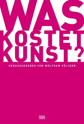 Völcker |  Was kostet Kunst? | Buch |  Sack Fachmedien