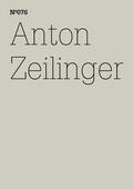 Zeilinger |  Anton Zeilinger | Buch |  Sack Fachmedien