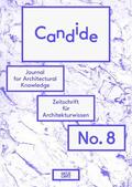 Schindler / Sowa / Kockelkorn |  Candide. Journal for Architectural Knowledge | Buch |  Sack Fachmedien