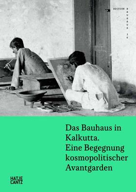 Rhomberg / Bittner | Das Bauhaus in Kalkutta | Buch | 978-3-7757-3656-5 | sack.de