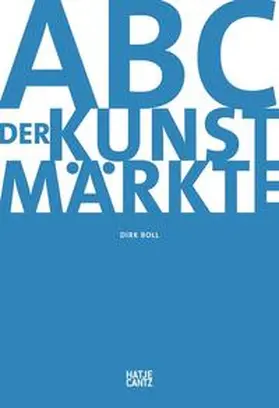  ABC der Kunstmärkte | Buch |  Sack Fachmedien