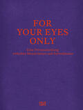 Kunstmuseum Basel / Peggy Guggenheim Collection, Venedig / Beyer |  For Your Eyes Only | Buch |  Sack Fachmedien