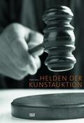 Boll / Bongartz / Brunner |  Helden der Kunstauktion | eBook | Sack Fachmedien