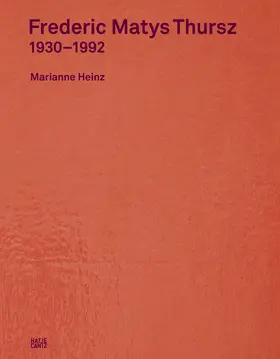 Thursz / Heinz |  Frederic M. Thursz 1930-1992 | Buch |  Sack Fachmedien