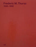 Thursz / Heinz |  Frederic M. Thursz 1930-1992 | Buch |  Sack Fachmedien