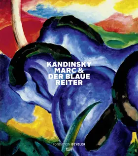 Küster / Fondation Beyeler, Riehen / Basel |  Kandinsky, Marc und der Blaue Reiter | Buch |  Sack Fachmedien