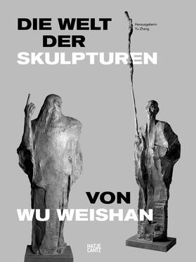 Zhang | Die Welt der Skulpturen von Wu Weishan | Buch | 978-3-7757-4449-2 | sack.de
