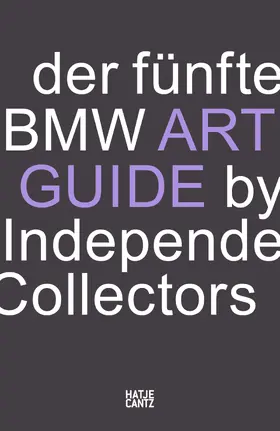 BMW Group / Büsing / Danicke |  Der fünfte BMW Art Guide by Independent Collectors | eBook | Sack Fachmedien