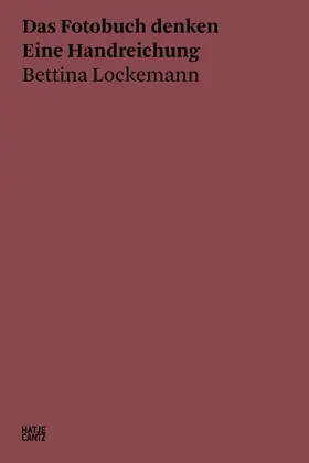Lockemann |  Das Fotobuch denken | Buch |  Sack Fachmedien