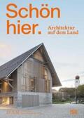 Becker / Lampe / Negussie |  Schön hier. Architektur auf dem Land | eBook | Sack Fachmedien
