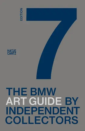 BMW Group, Independent Collectors / Barrilà / Forbes | The seventh BMW Art Guide by Independent Collectors | Buch | 978-3-7757-5313-5 | www.sack.de