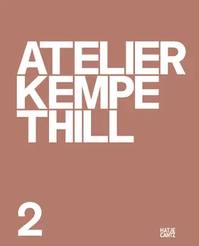 Kempe / Thill / Gerrewey |  Atelier Kempe Thill 2 | Buch |  Sack Fachmedien