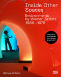 Lissoni / Pugliese |  Inside Other Spaces.  Environments von Künstlerinnen 1956-1976 | Buch |  Sack Fachmedien