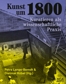 Lange-Berndt / Rübel | Kunst um 1800 | Buch | 978-3-7757-5617-4 | sack.de