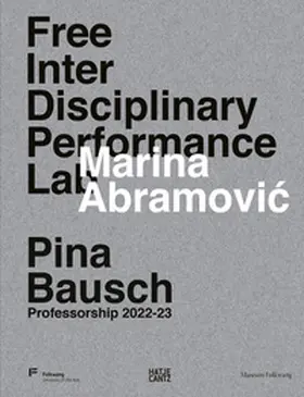  Marina Abramovic. Free Interdisciplinary Performance Lab | Buch |  Sack Fachmedien