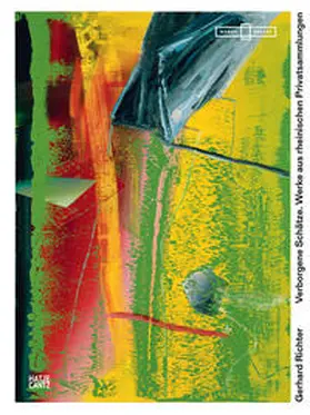 Heinzelmann | Gerhard Richter: Verborgene Schätze - Meisterwerke aus rheinischen Privatsammlungen. Bildband, Kunstbuch | Buch | 978-3-7757-5799-7 | sack.de