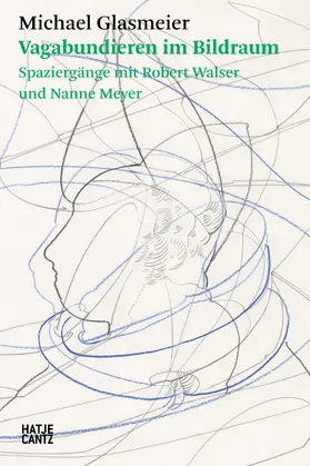 Glasmeier |  Michael Glasmeier. Vagabundieren im Bildraum. | Buch |  Sack Fachmedien