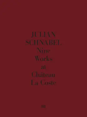Grau |  Julian Schnabel. Nine Works at Château La Coste | Buch |  Sack Fachmedien