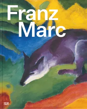 Gaensheimer / Zimmer / Meyer-Büser |  Franz Marc: Die Suche nach einer besseren Welt | Buch |  Sack Fachmedien