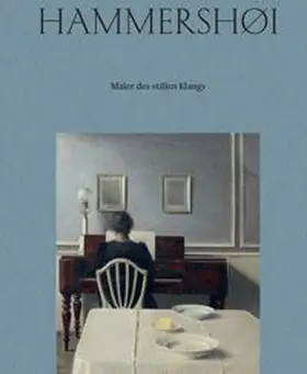 Zürcher Kunstgesellschaft / Kunsthaus Zürich |  Vilhelm Hammershøi. Maler des stillen Klangs | eBook | Sack Fachmedien