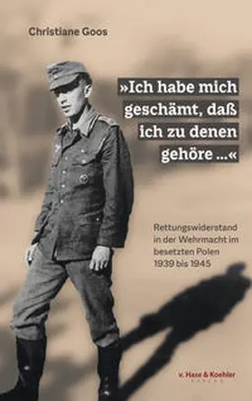 Goos |  »Ich habe mich geschämt, daß ich zu denen gehöre…« | Buch |  Sack Fachmedien