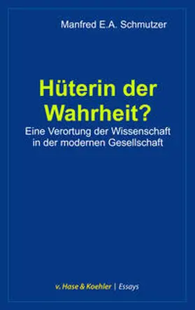 Schmutzer |  Hüterin der Wahrheit? | Buch |  Sack Fachmedien