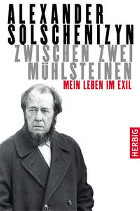 Solschenizyn |  Zwischen zwei Mühlsteinen | Buch |  Sack Fachmedien
