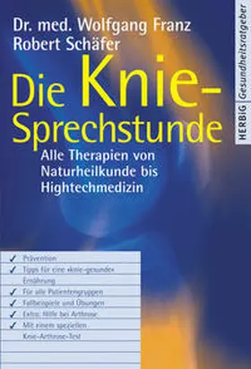 Franz / Schäfer |  Die Knie-Sprechstunde | Buch |  Sack Fachmedien