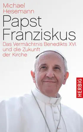 Hesemann |  Papst Franziskus | Buch |  Sack Fachmedien