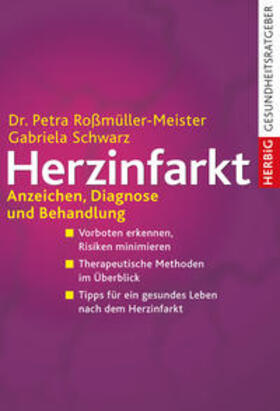 Roßmüller-Meister / Schwarz | Herzinfarkt | Buch | 978-3-7766-2738-1 | sack.de