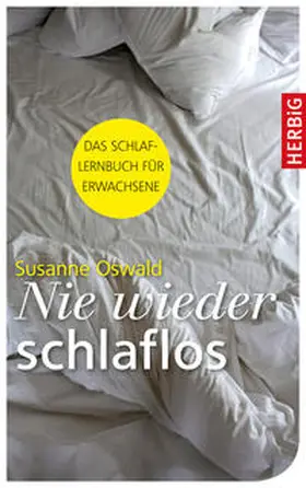 Oswald |  Nie wieder schlaflos | Buch |  Sack Fachmedien
