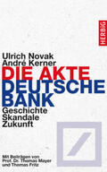 Novak / Kerner |  Die Akte Deutsche Bank | Buch |  Sack Fachmedien