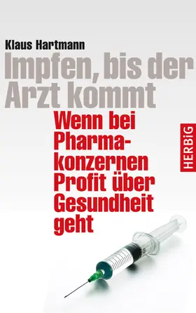 Hartmann |  Impfen, bis der Arzt kommt | eBook | Sack Fachmedien